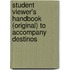 Student Viewer's Handbook (Original) to Accompany Destinos