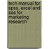 Tech Manual For Spss, Excel And Sas For Marketing Research