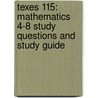 Texes 115: Mathematics 4-8 Study Questions and Study Guide door N. Baghaei