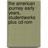 The American Journey Early Years, Studentworks Plus Cd-rom door McGraw-Hill