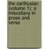 The Carthusian (Volume 1); A Miscellany In Prose And Verse