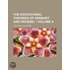 The Educational Theories Of Herbart And Froebel (Volume 4)