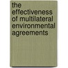 The Effectiveness Of Multilateral Environmental Agreements door Nordic Council of Ministers