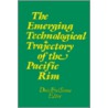 The Emerging Technological Trajectory Of The Pacific Basin door D.F. Simon