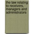 The Law Relating To Receivers, Managers And Administrators
