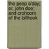 The Peep O'Day; Or, John Doe; And Crohoore Of The Billhook