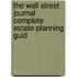 The Wall Street Journal Complete Estate-Planning Guid