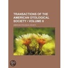 Transactions Of The American Otological Society (Volume 8) door American Otological Society