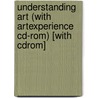 Understanding Art (with Artexperience Cd-rom) [with Cdrom] door Lois Fichner-Rathus