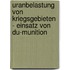 Uranbelastung Von Kriegsgebieten - Einsatz Von Du-Munition