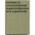 Vortices In Unconventional Superconductors And Superfluids