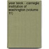 Year Book - Carnegie Institution Of Washington (Volume 11)