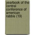Yearbook Of The Central Conference Of American Rabbis (19)