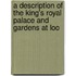 A Description of the King's Royal Palace and Gardens at Loo