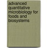 Advanced Quantitative Microbiology for Foods and Biosystems door Micha Peleg