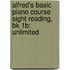 Alfred's Basic Piano Course Sight Reading, Bk 1B: Unlimited
