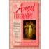 Angel Therapy: Healing Messages For Every Area Of Your Life