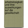 Arbeitslosigkeit und ihre Auswirkungen auf die Gesellschaft door Sebastian Budde