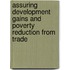 Assuring Development Gains And Poverty Reduction From Trade