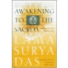 Awakening To The Sacred: Creating A Personal Spiritual Life door Lama Surya Das