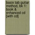 Basix Tab Guitar Method, Bk 1: Book & Enhanced Cd [With Cd]