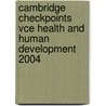 Cambridge Checkpoints Vce Health And Human Development 2004 door Sally Rogers