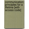 Communication: Principles For A Lifetime [With Access Code] door Susan J. Beebe