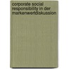 Corporate Social Responsibility In Der Markenwertdiskussion by Benjamin Diehl
