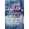 Courageous Voices of Immigrants and Transnationals of Color door Pierre W. Orelus