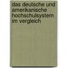 Das Deutsche Und Amerikanische Hochschulsystem Im Vergleich door Nadja Belobrow