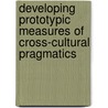 Developing Prototypic Measures Of Cross-Cultural Pragmatics door Thom Hudson