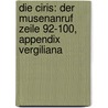 Die Ciris: Der Musenanruf Zeile 92-100, Appendix Vergiliana by Konrad Maas