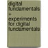 Digital Fundamentals + Experiments for Digital Fundamentals