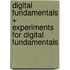Digital Fundamentals + Experiments for Digital Fundamentals