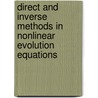 Direct And Inverse Methods In Nonlinear Evolution Equations door Robert M. Conte