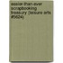 Easier-Than-Ever Scrapbooking Treasury (Leisure Arts #5624)