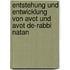 Entstehung Und Entwicklung Von Avot Und Avot De-Rabbi Natan