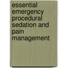 Essential Emergency Procedural Sedation And Pain Management door Rahim Valani
