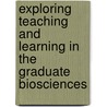 Exploring Teaching And Learning In The Graduate Biosciences by Nathan Pike