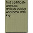 First Certificate Avenues Revised Edition Workbook With Key