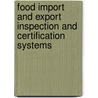 Food Import And Export Inspection And Certification Systems door World Health Organisation