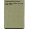 Foundations Of Finance & Myfinance Student Access Code Card door Arthur J. Keown