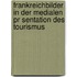 Frankreichbilder In Der Medialen Pr Sentation Des Tourismus