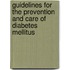Guidelines For The Prevention And Care Of Diabetes Mellitus