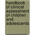 Handbook Of Clinical Assessment Of Children And Adolescents