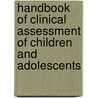 Handbook Of Clinical Assessment Of Children And Adolescents door Mario Maffi