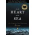 In The Heart Of The Sea: The Tragedy Of The Whaleship Essex