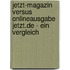 Jetzt-Magazin Versus Onlineausgabe Jetzt.De - Ein Vergleich