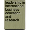 Leadership In International Business Education And Research door Rugman
