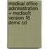 Medical Office Administration + Medisoft Version 16 Demo Cd